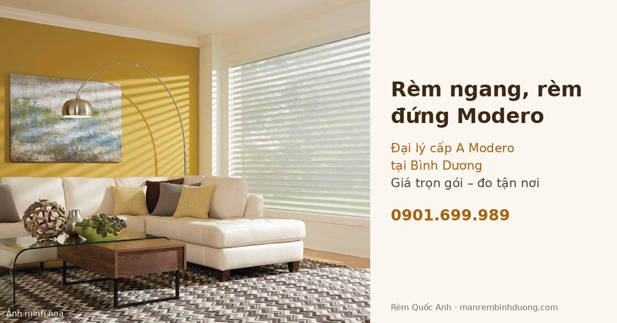 Rèm ngang, rèm đứng Modero chính hãng tại Bình Dương