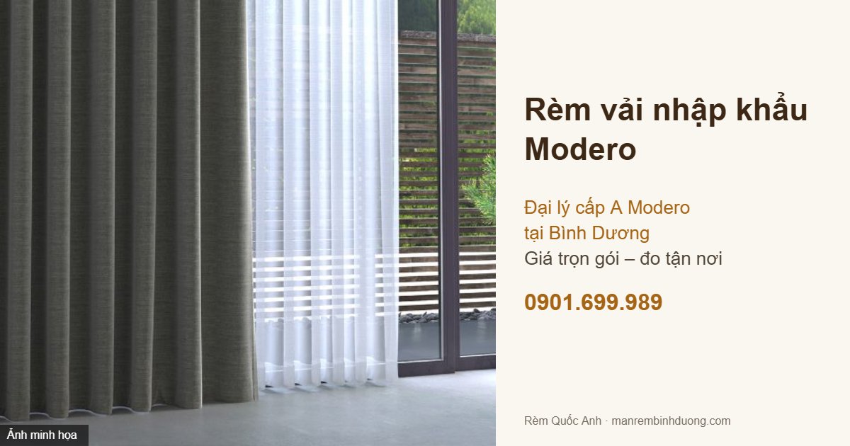 Rèm vải nhập khẩu Modero chính hãng tại Bình Dương
