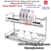 Kệ chén dĩa ĐẶT BÀN bằng inox tấm sus304 KAG-304RT1214