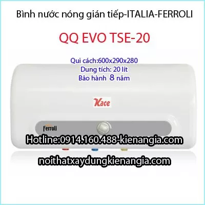 Bình nước nóng 20 lít Ferroli QQ EVO TSE-20