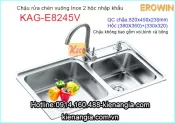 Chậu rửa chén EROWIN inox 2 hộc vuông KAG-E8245V