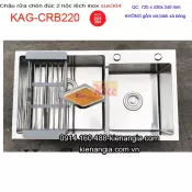 Chậu rửa chén inox sus304 đúc 2 hộc lớn nhỏ 72x43 cm KAG-CRB220