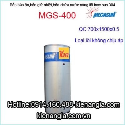 Bồn bảo ôn inox SUS 304 Megasun MGS-400