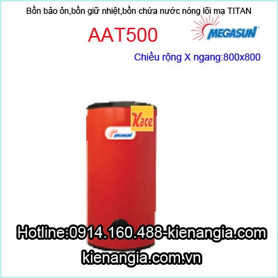 Bồn bảo ôn lõi Titan Megasun AAT500