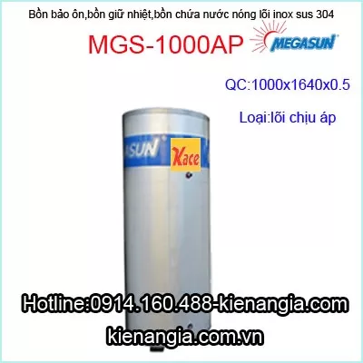 Bồn giữ nhiệt lõi inox 304 chịu áp Megasun MGS-1000AP