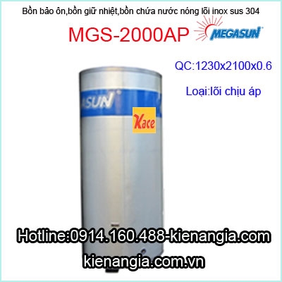 Bồn giữ nhiệt lõi inox 304 chịu áp Megasun MGS-2000AP