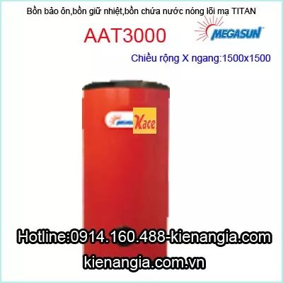 Bồn giữ nhiệt lõi Titan Megasun AAT3000