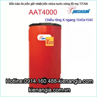 Bồn nước nóng bảo ôn lõi Titan Megasun AAT4000