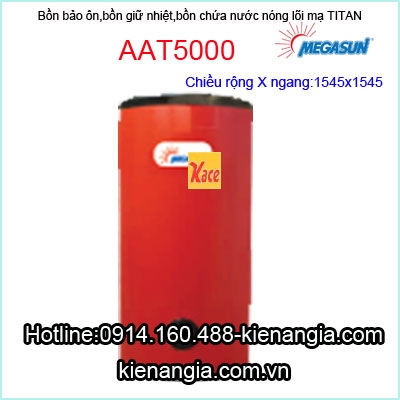 Bồn nước nóng bảo ôn lõi Titan Megasun AAT5000