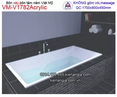 Bồn tắm nằm xây Acrylic Việt Mỹ VM-V1782Acrylic