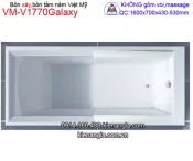 Bồn tắm nằm xây Galaxy Việt Mỹ  VM-V1770Galaxy