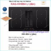 Bếp điện từ kết hợp hút khử mùi MALLOCA KAG-HIH864LI (đèn)