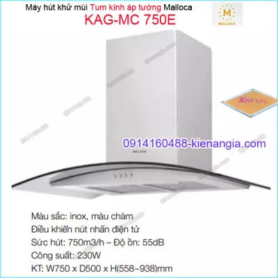 Máy hút khử mùi tum kính LUXURY  750mm Malloca KAG-MC750E