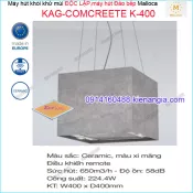 Máy hút khử mùi độc lâp VUÔNG,máy hút đảo bếp Malloca KAG-COMCREETE-K400