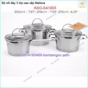 Bộ 3 nồi inox đáy 3 lớp Malloca KAG-SA1903