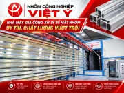 Viet Y Industrial Aluminum Leading Aluminum Surface Treatment Factory in Vietnam