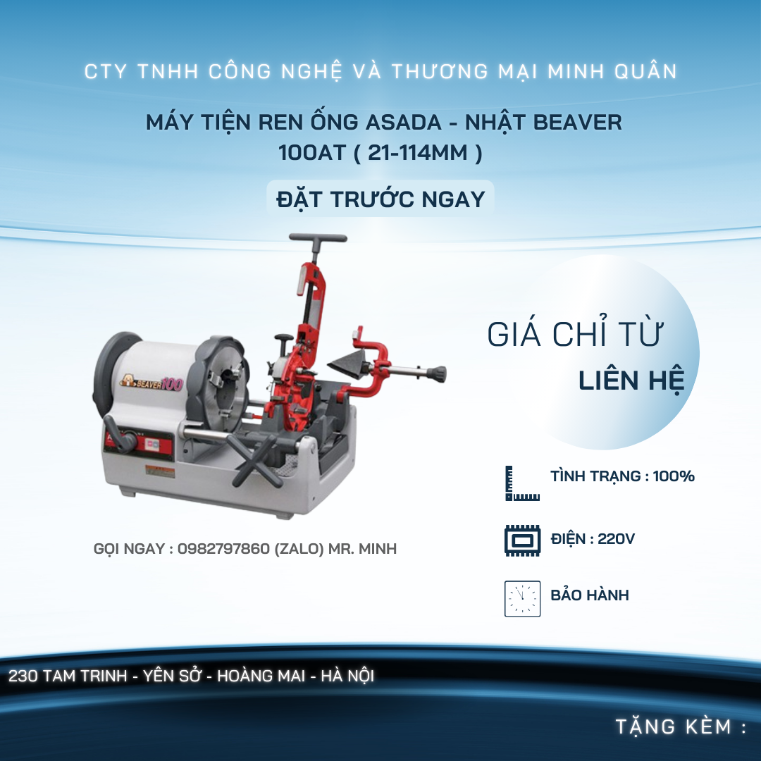 Máy tiện ren ống ASADA - Nhật BEAVER 100AT ( 21-114mm )