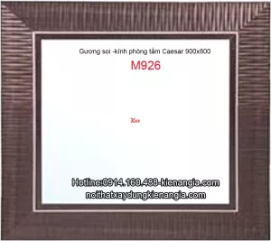 Kính có khung viền 900x800 Caesar-M926 BM2026