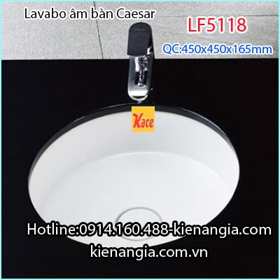 Chậu lavabo tròn âm bàn âm vành Caesar LF5118