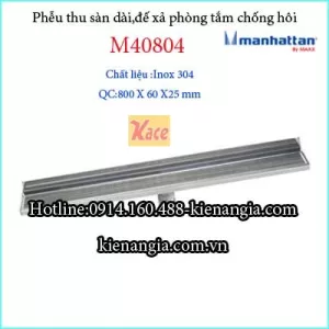 Phễu thu phòng tắm dài 60X800Xd60 Manhattan KAG-M40804
