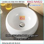 Tô sứ,chậu lavabo nổi đặt bàn tròn KAG-NA822