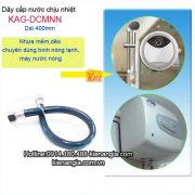 Dây cấp nước chịu nhiệt bình nước nóng KAG-DCMNN