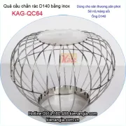 Cầu inox 201 chắn rác giá rẻ KAG-QC64 thả ống D114-D140