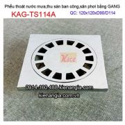 Phễu thu nước ban công bằng gang 120X120 D90 KAG-TS114A