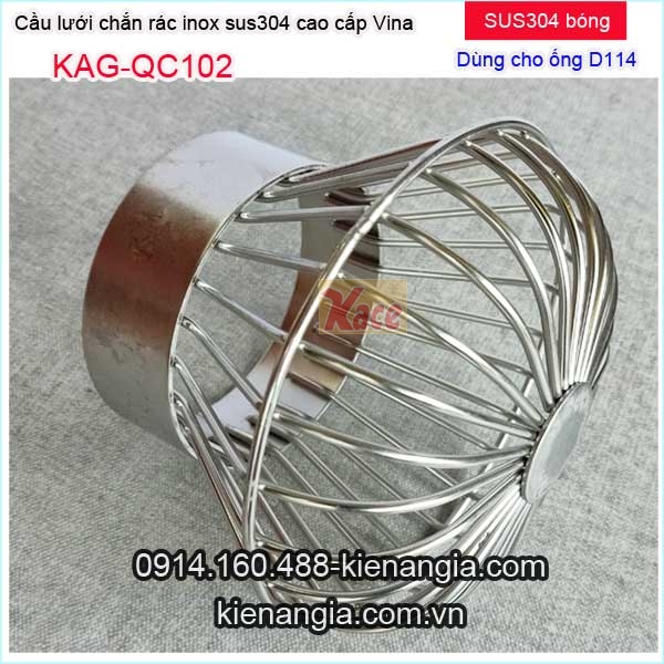 KAG-QC102-Cau-luoi-chan-rac-Inox-sus304-bong-cao-cap-Vina-D114-KAG-QC102