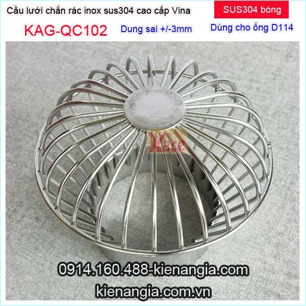 KAG-QC102-Cau-luoi-chan-rac-Inox-sus304-bong-cao-cap-Vina-D114-KAG-QC102-2