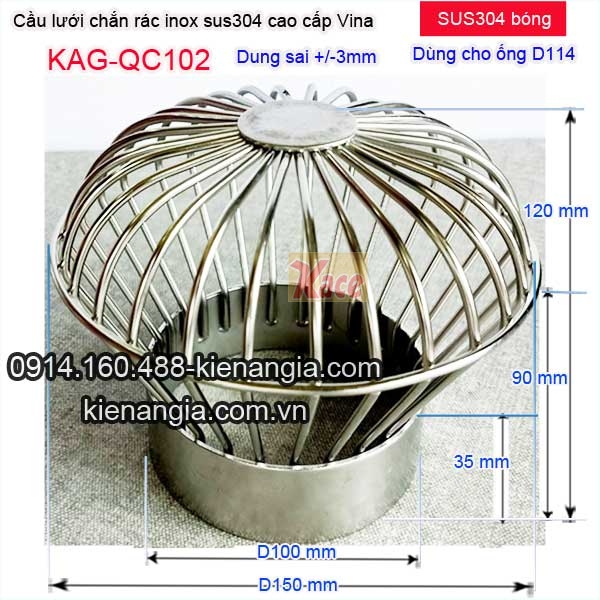 KAG-QC102-Cau-luoi-chan-rac-Inox-sus304-bong-cao-cap-Vina-D114-KAG-QC102-TSKT