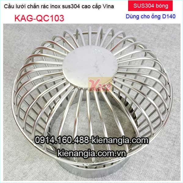 KAG-QC103-Cau-luoi-chan-rac-Inox-sus304-bong-cao-cap-Vina-D140-KAG-QC103