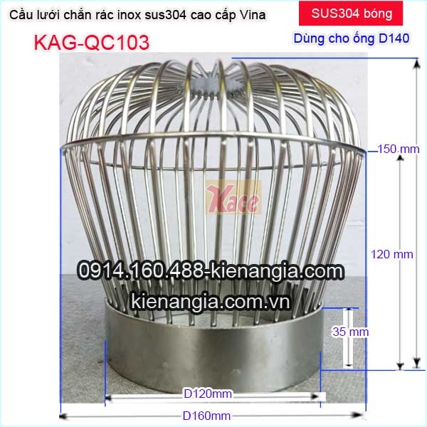 KAG-QC103-Cau-luoi-chan-rac-Inox-sus304-bong-cao-cap-Vina-D140-KAG-QC103-tskt