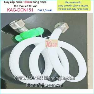 Dây cấp nước dài 1,5 mét  nhựa tán thau tai vặn KAG-DCN151