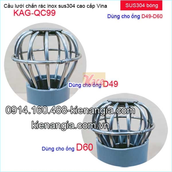 KAG-QC99-Cau-luoi-D60-chan-rac-Inox-sus304-bong-cao-cap-Vina-D49-KAG-QC99-8