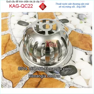 Quả  cầu chắn rác sân thượng D60 KAG-QC22