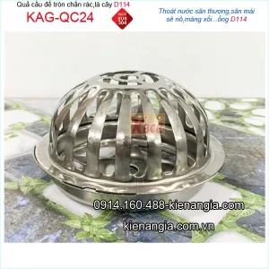 Quả cầu chắn rác sân thượng D114-KAG-QC24