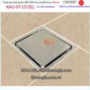 Phễu thu sàn mặt kín inox 304 120x120 ống D90 Caesar KAG-ST1212EL