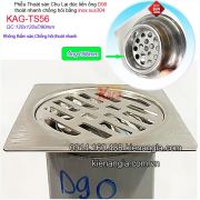 Thoát sàn inox 304 Chu Lai 12x12xD90 KAG-TS56