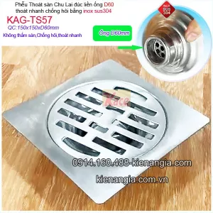 Thoát sàn inox 304 Chu Lai 15x15xD60 KAG-TS57