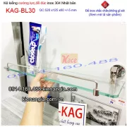 Kệ kính cường lực inox sus304 KAG-BL30