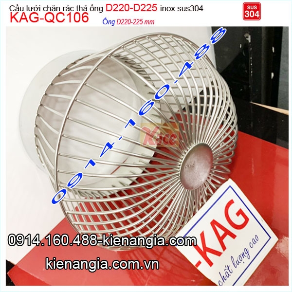 KAG-QC106-qua-Cau-luoi-chan-rac-INOX-SUS304-tha-ong-D220-KAG-QC106-21