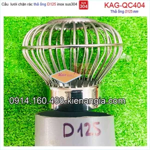 Cầu chặn rác Inox 304  ống D125 lưới thấp KAG-QC404