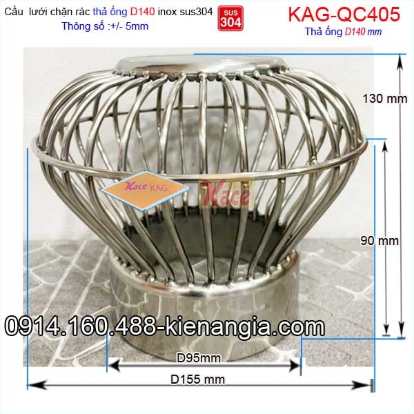 KAG-QC405-Qua-Cau-chan-rac-luoi-thap-inox-304-D140-KAG-QC405-thong-so-ky-thuat