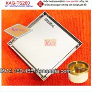 Thoát sàn inox sus304 mặt kín chống côn trùng tuyệt đối 150x150xD496090-KAG-TS260