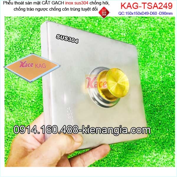 KAG-TSA249-thoat-san-AM-mat-cat-gach--inox-sus304-mo-chong-trao-nguoc-15x15xd49-60-90-KAG-TS249-4