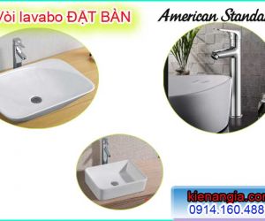 VÒI LAVABO ĐẶT BÀN NÓNG LẠNH American standard