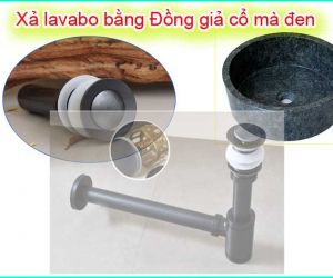 XẢ LAVABO CỔ ĐIỂN BẰNG ĐỒNG GIẢ CỔ MÀU ĐEN