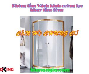 PHÒNG TẮM ĐỨNG BẰNG KÍNH CHO CĂN HỘ CHUNG CƯ 2019-2020