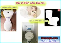 BỘ XẢ BỆT KÉT RỜI,BỘ XẢ BỒN CẦU TRẺ CON